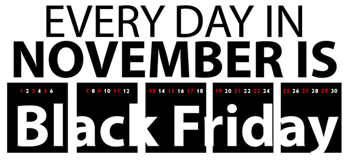 Black November: Every Day in November is Black Friday