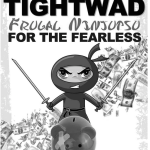 Blackbelt Tightwad: Frugal Ninjutsu for the Fearless eBook Free at Amazon